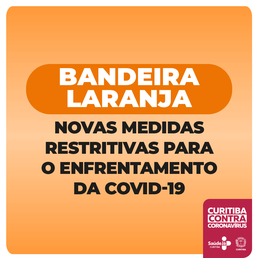 Covid-19: Curitiba volta a decretar bandeira laranja