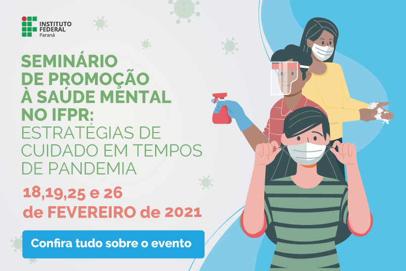 Evento promovido pelo IFPR discute saúde mental em tempos de pandemia