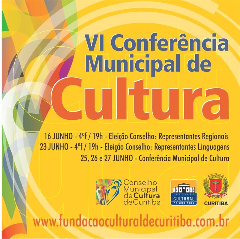 Curitiba prepara 6ª Conferência Municipal de Cultura
